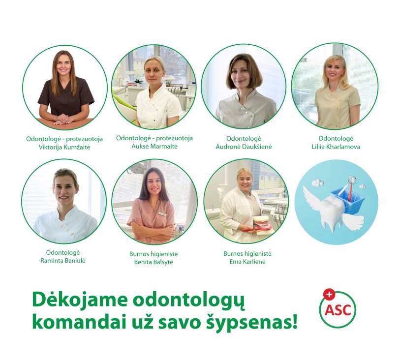 Dėkojame odontologų komandai už savo šypsenas! 