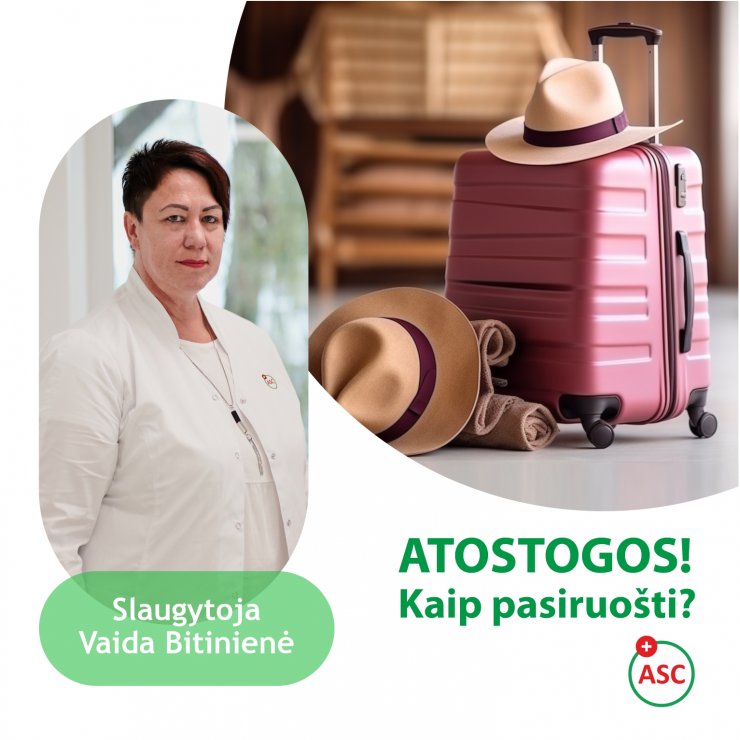 Atostogos! Kaip pasiruošti? 